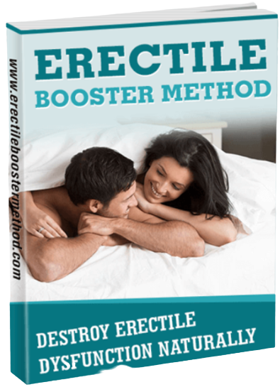 Erectile Booster Method Reviews - Treat Erectile Dysfunction Naturally